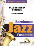 Jazz Between Friends Jazz Ensemble sheet music cover Thumbnail